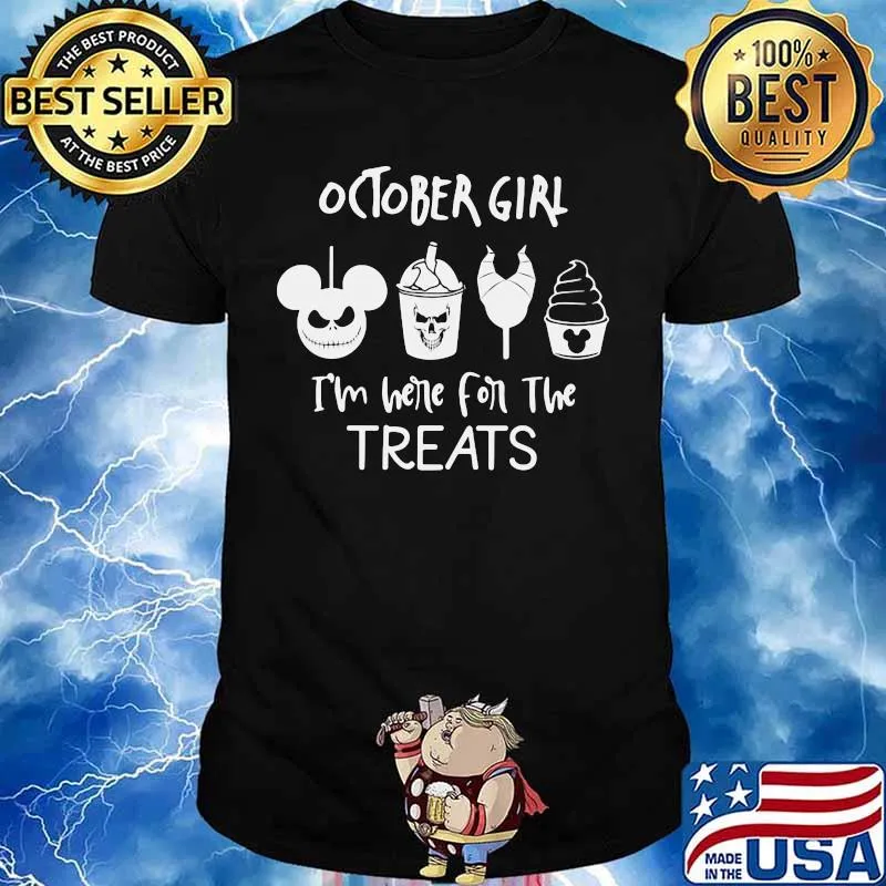 October girl i'm here for the treats halloween shirt