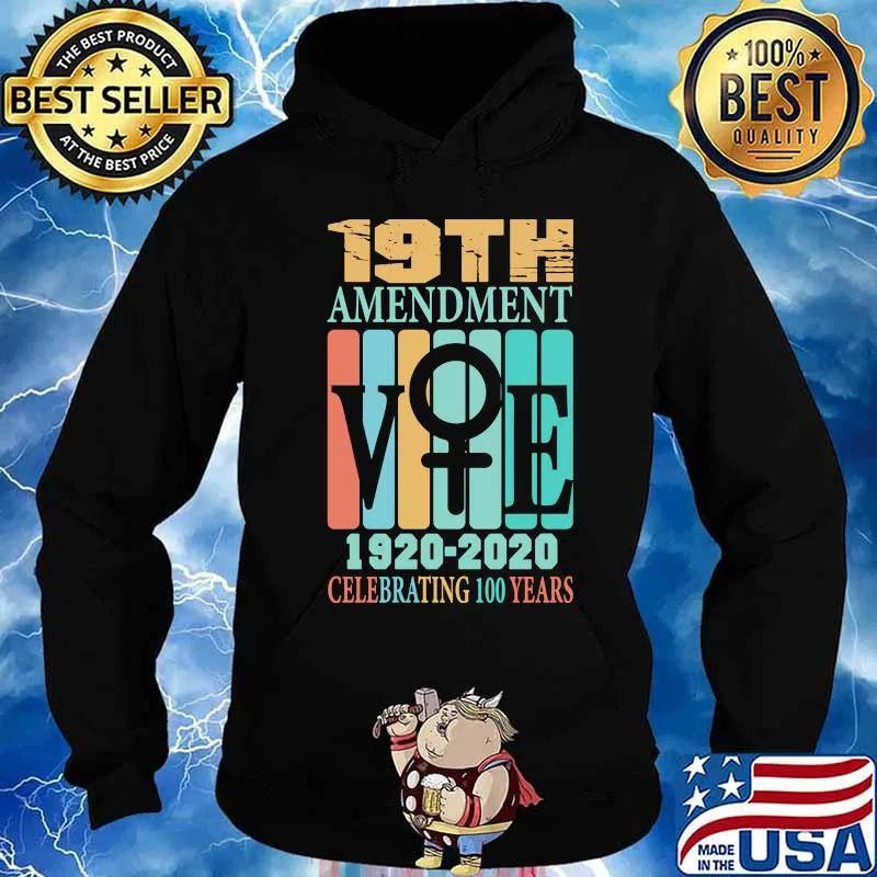 Official 19th Amendment Vote 1920-2020 Celebrating 100 Years Shirt Hoodie