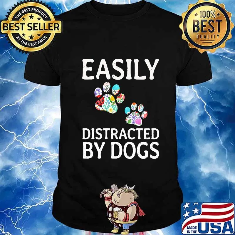 Official Easily Distracted By Dogs Shirt