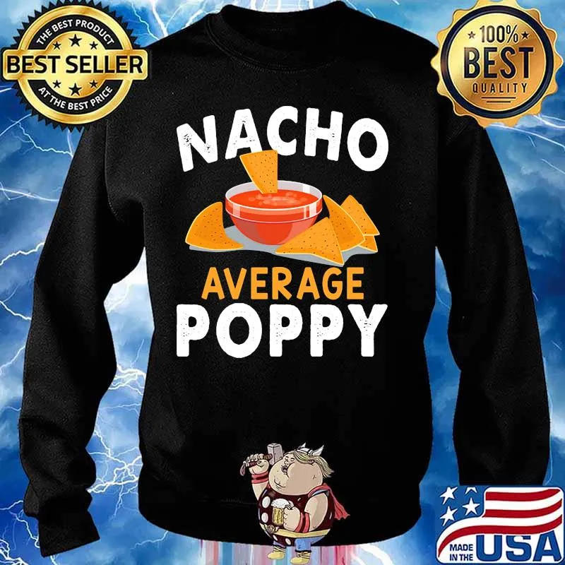 Official Nacho average poppy s Sweater