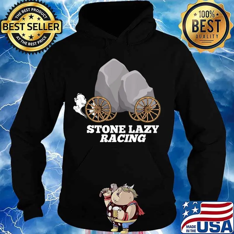 Official Stone Lazy Racing T-Shirt Hoodie