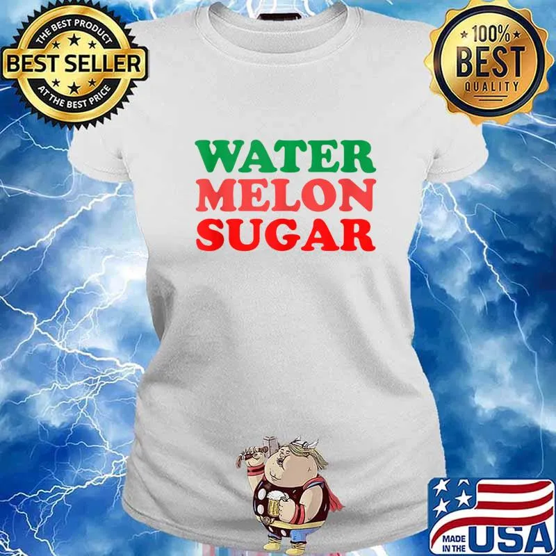 Official Watermelon Sugar Harry s Ladies tee