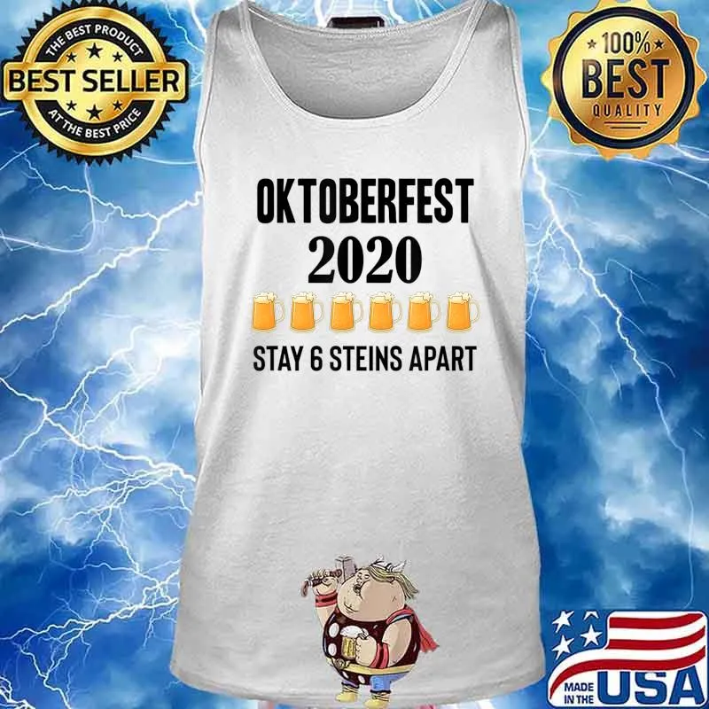 Oktoberfest 2020 6 Stein Apart Beer October T-Shirt Tank top