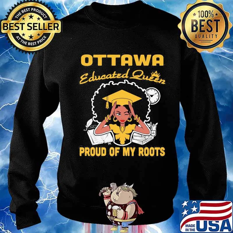 Ottawa educated queen proud of my roots s Sweater