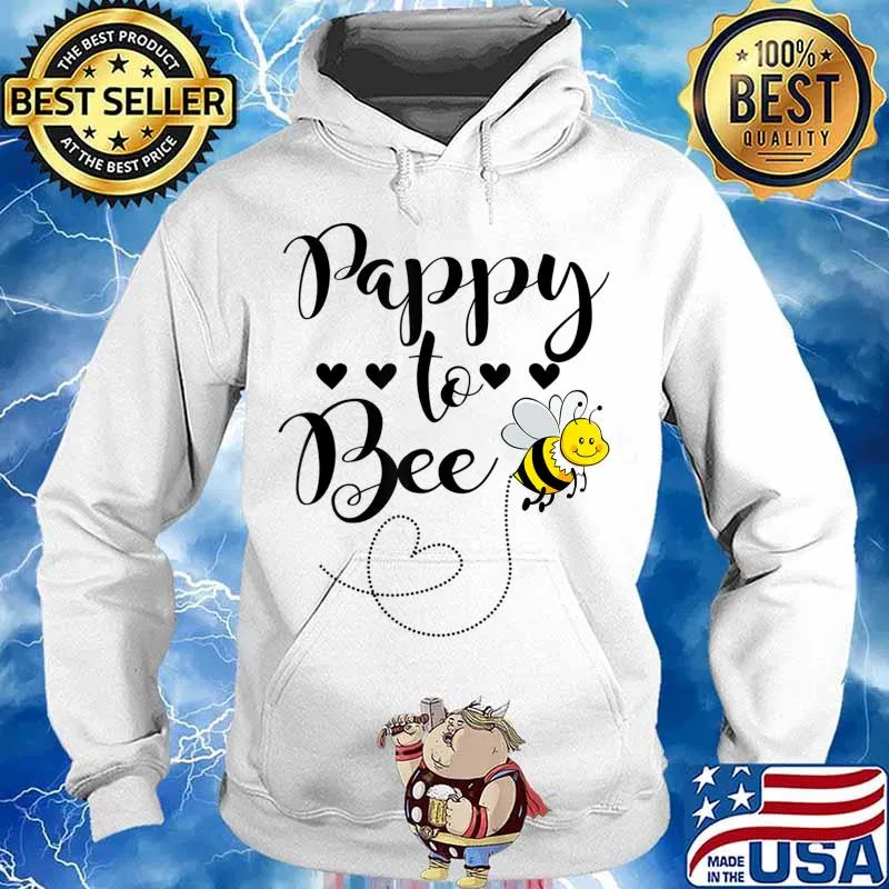 Pappy To Bee Family Matching Gift T-Shirt Hoodie
