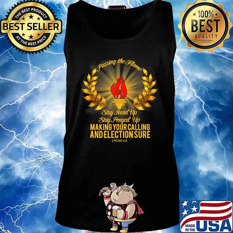 Passing the Flame Stay Read Up Stay Prayed Up T-Shirt Tank top