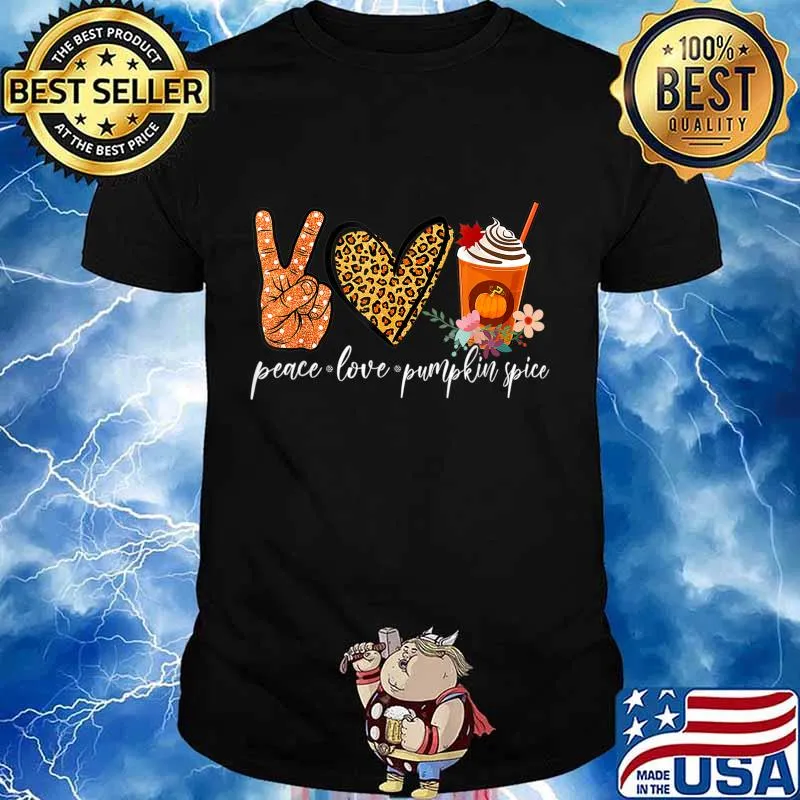 Peace Love Pumpkin Spice Fall Halloween Thanksgiving Gift T-Shirt