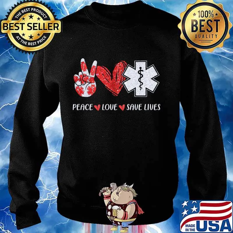 Peace love save lives heart red emt s Sweater