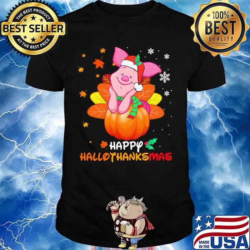 Piglet happy hallothanksmas halloween thanksgiving christmas shirt