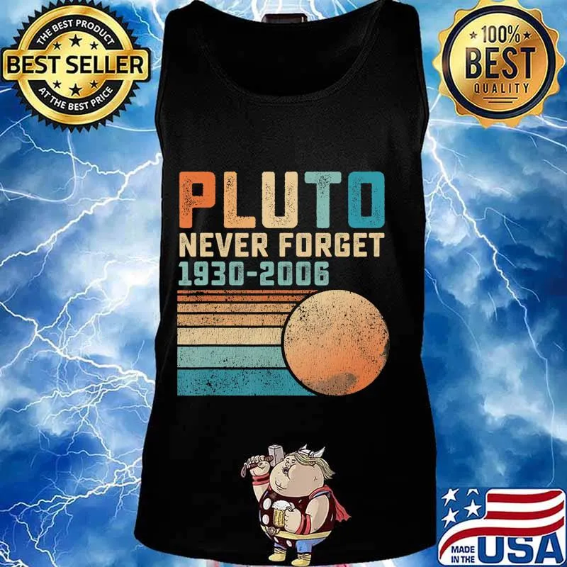 Pluto Never Forget 1930-2006 vintage Shirt Tank top