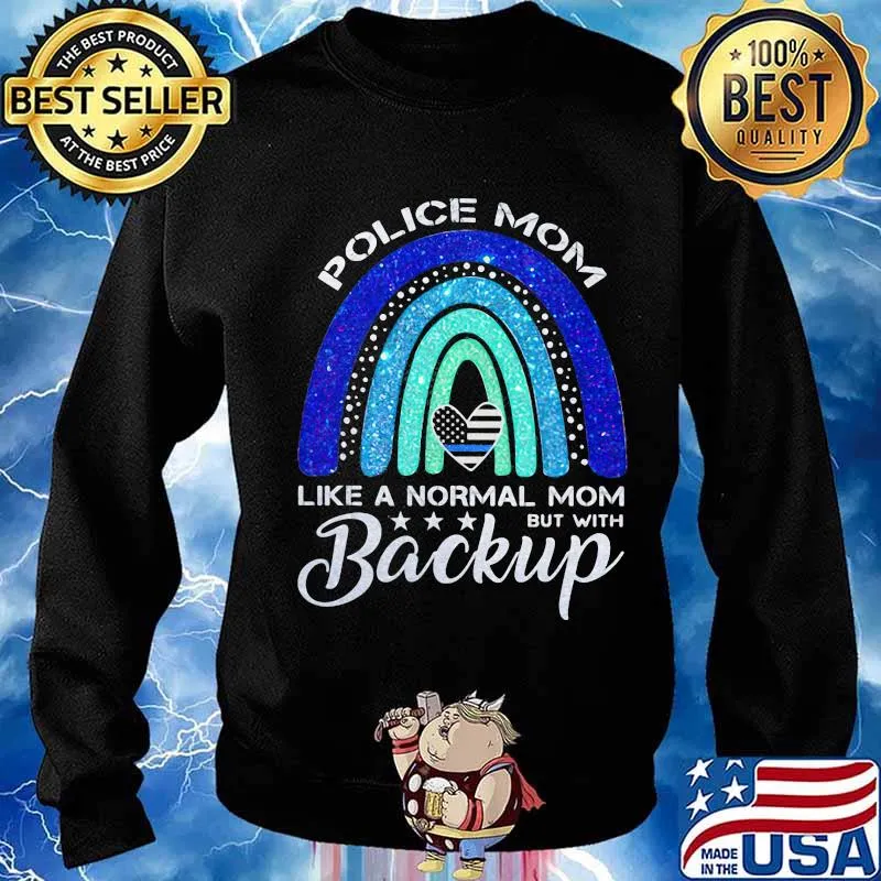 Police mom like a normal mom but with backup heart american flag s Sweater