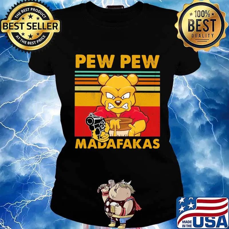 Pooh pew pew madafakas vintage retro s Ladies tee