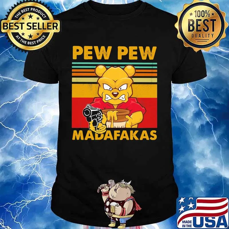 Pooh pew pew madafakas vintage retro shirt