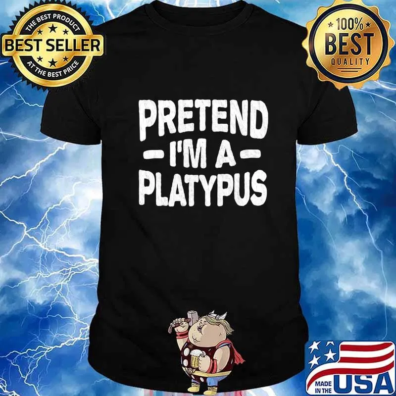 Pretend I'm A Platypus Costume Funny Lazy Halloween T-Shirt