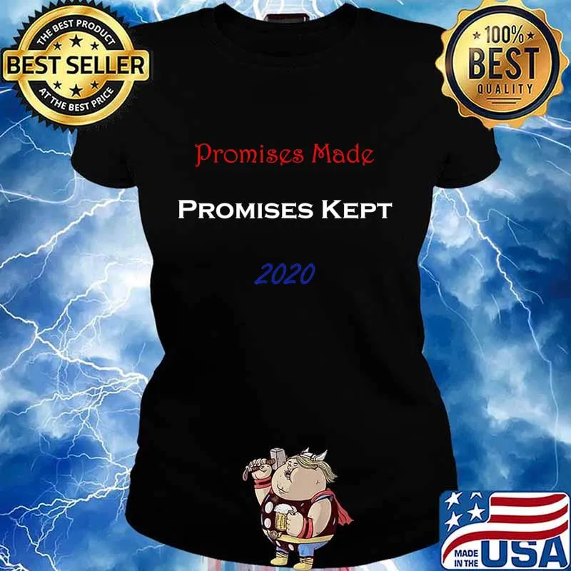 Promises Made, Promises Kept, 2020 T-Shirt Ladies tee