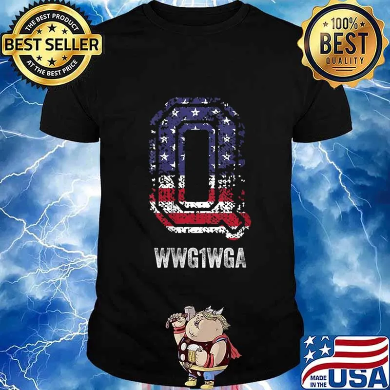 Q WWG1WGA Shirt Where We Go One We Go All 2020 Awakening Shirt