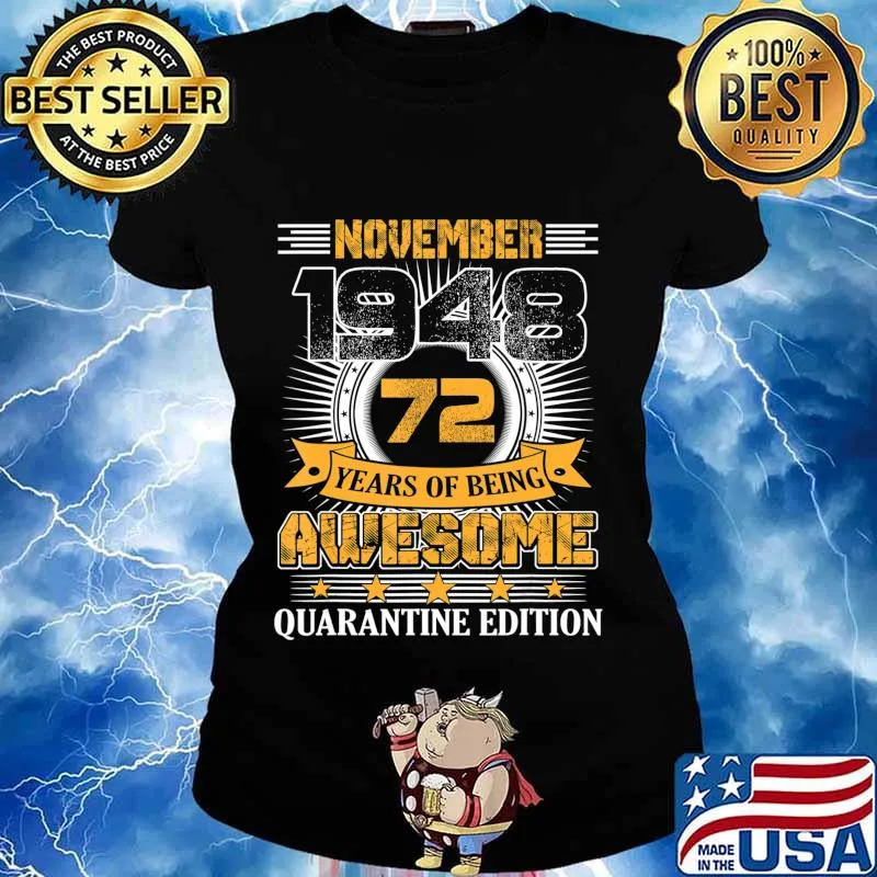 Quarantine Edition November 1948 Vintage 72nd Birthday Gift T-Shirt Ladies tee