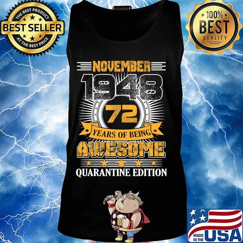 Quarantine Edition November 1948 Vintage 72nd Birthday Gift T-Shirt Tank top