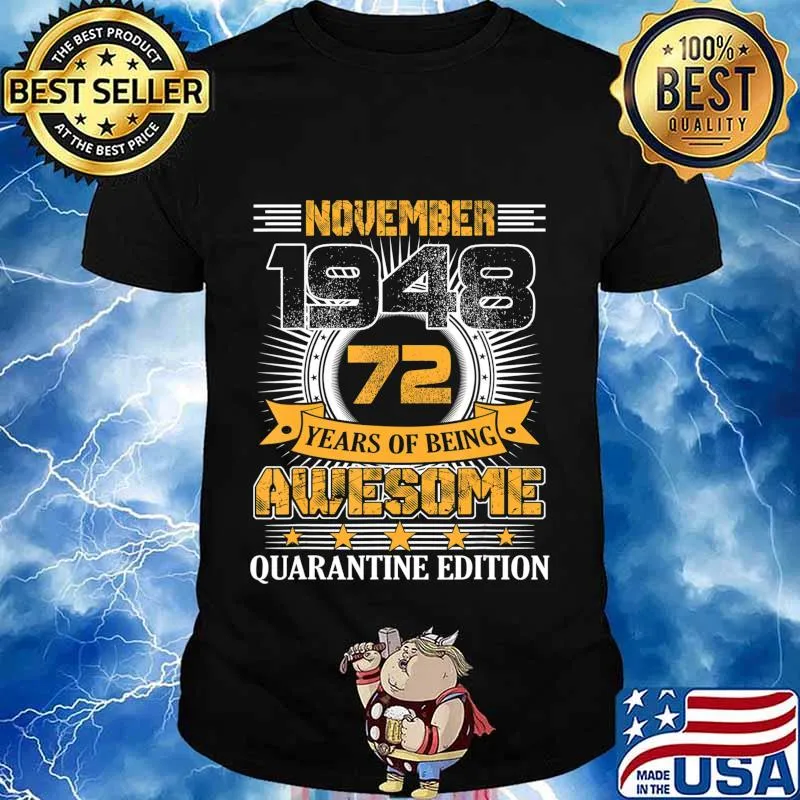 Quarantine Edition November 1948 Vintage 72nd Birthday Gift T-Shirt