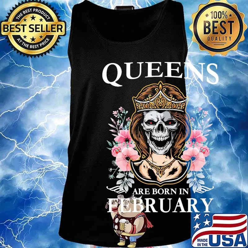 Queens are born in february skull flower s Tank top