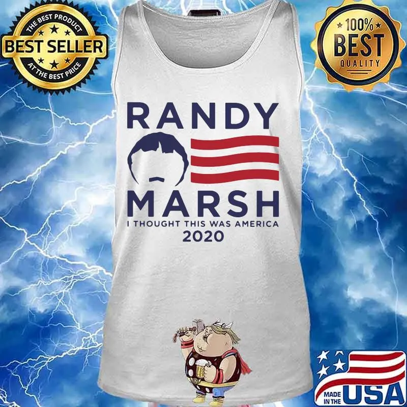 Randy marsh i thought this was america 2020 s Tank top