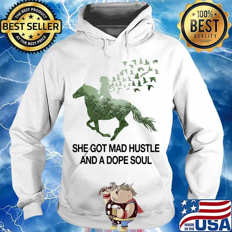 Riding horse she got mad hustle and a dope soul s Hoodie
