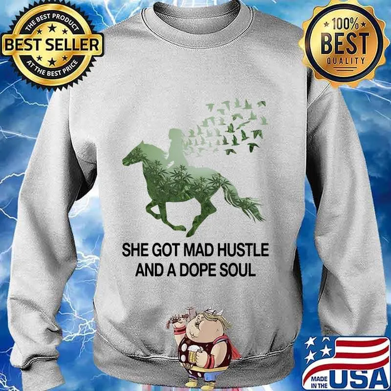 Riding horse she got mad hustle and a dope soul s Sweater