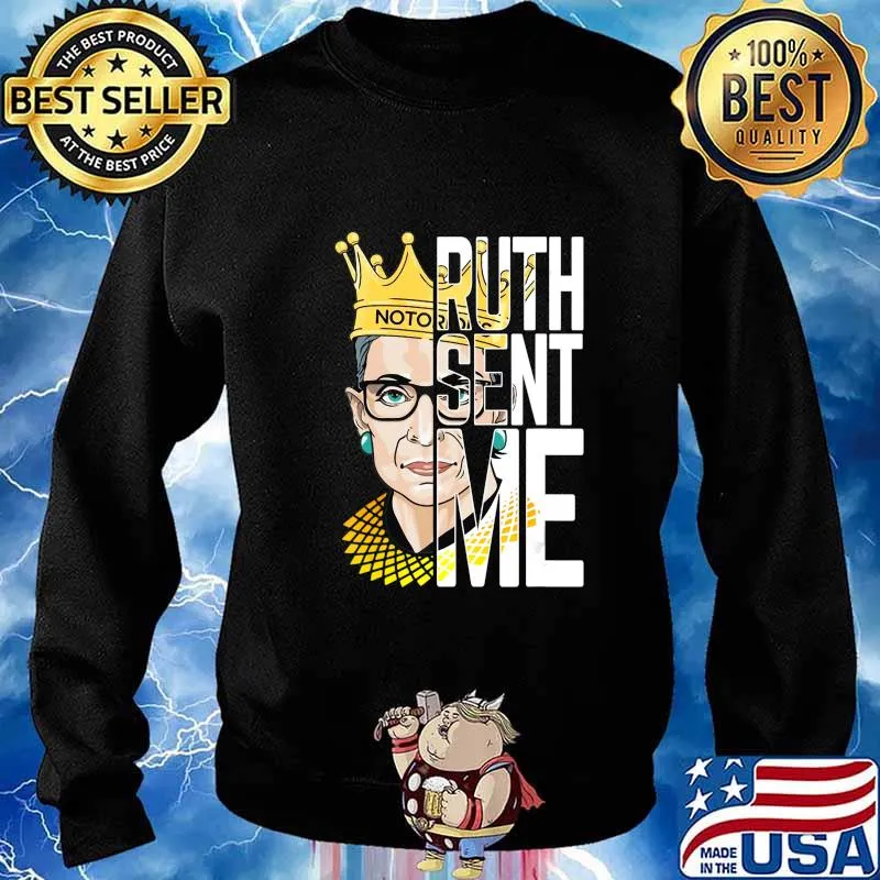 Ruth Sent Me Go Vote November Third T-Shirt Sweater