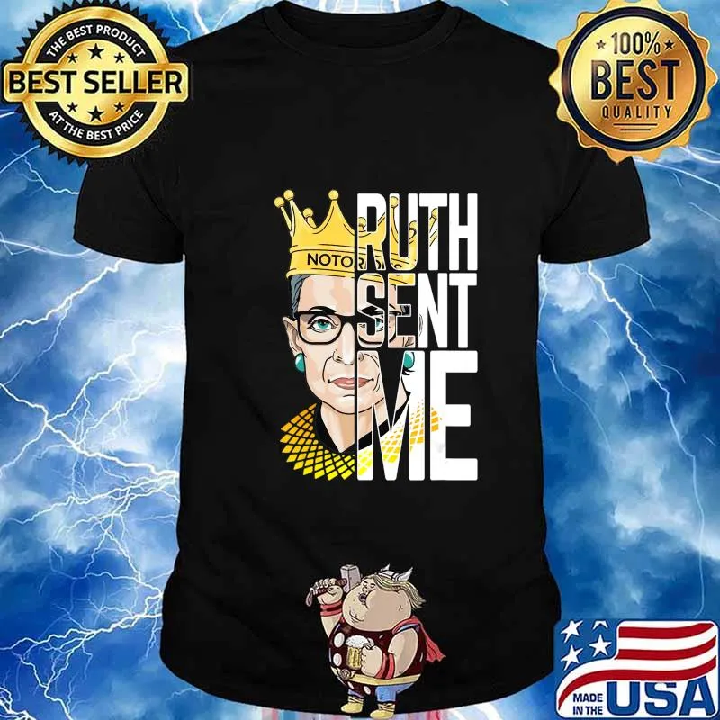 Ruth Sent Me Go Vote November Third T-Shirt
