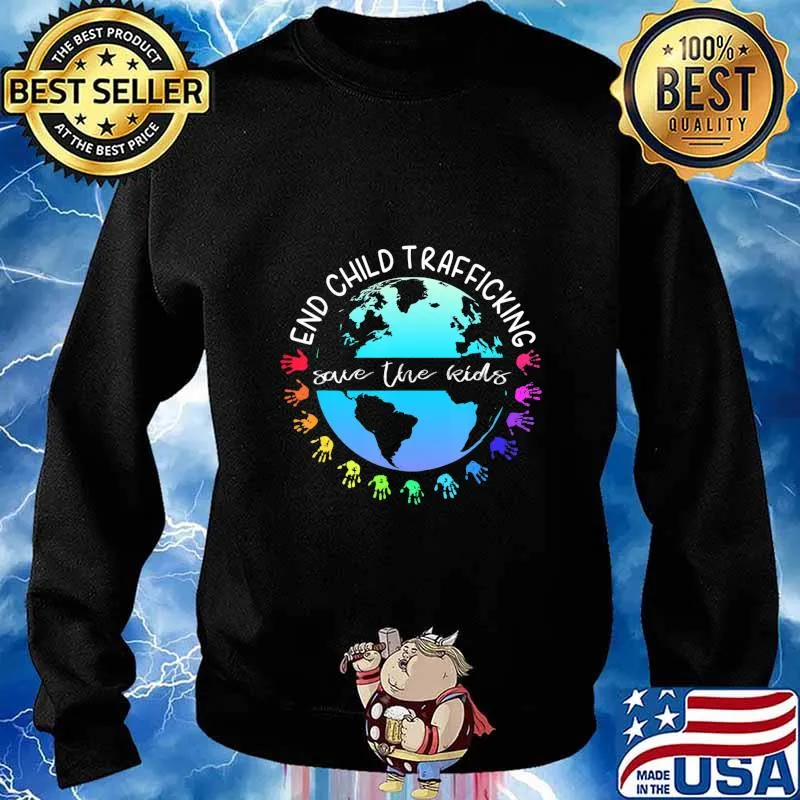 Save the Kids End Child Trafficking T-Shirt Sweater