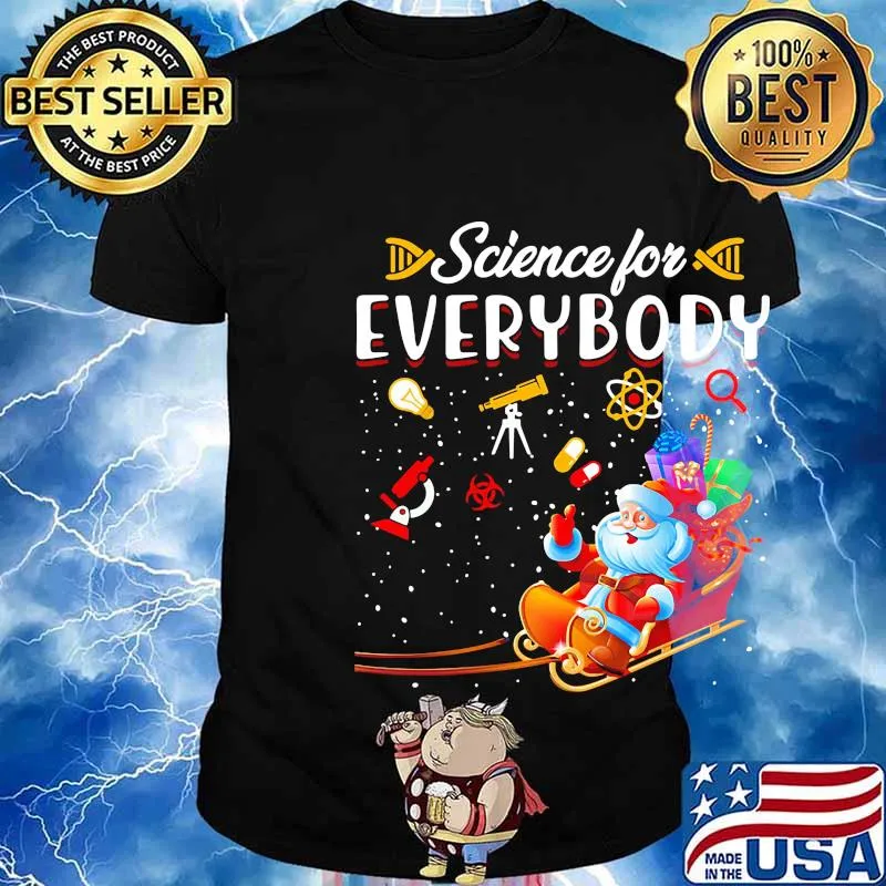 Science for everybody santa gift merry christmas shirt