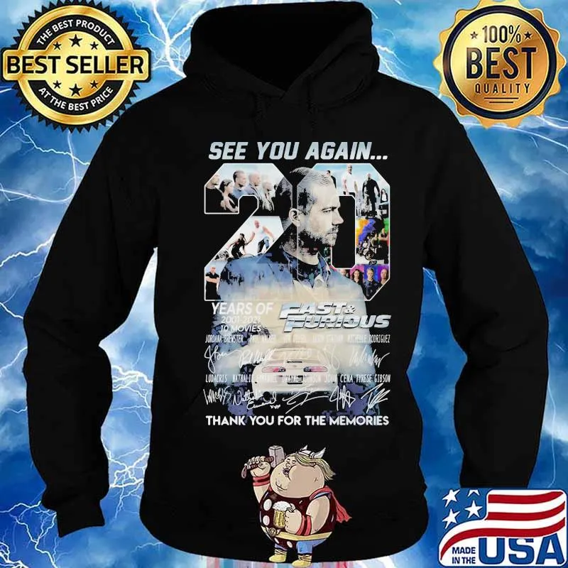See you again 20 years of 2011 2021 fast and furious thank you for the memories signatures s Hoodie