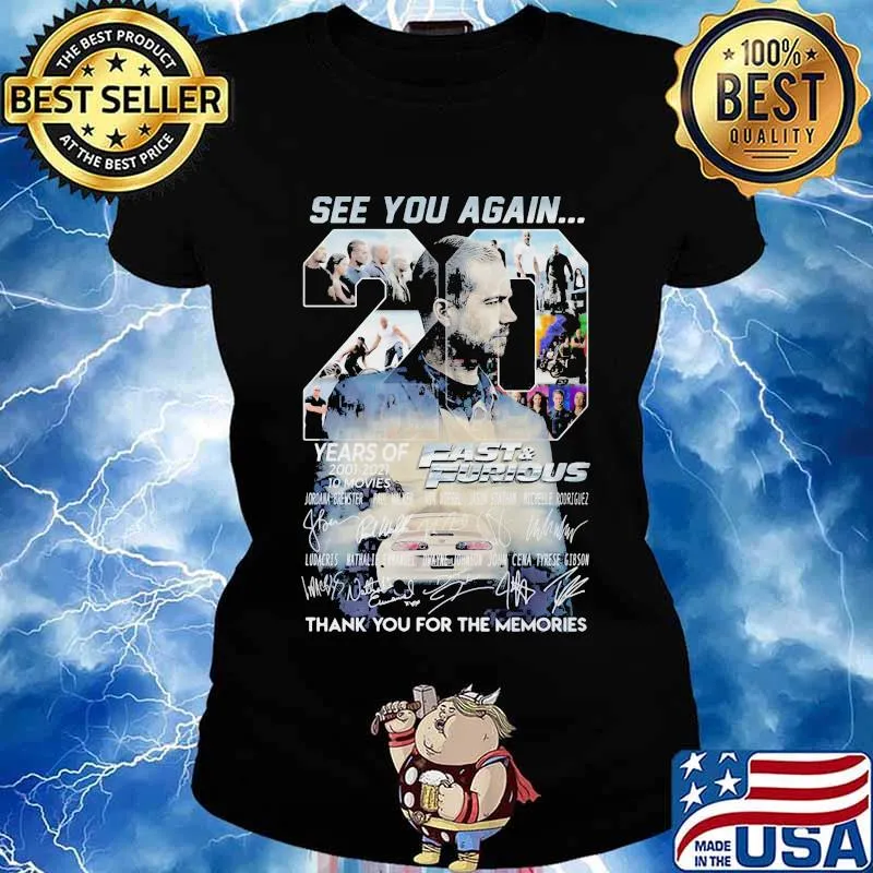 See you again 20 years of 2011 2021 fast and furious thank you for the memories signatures s Ladies tee