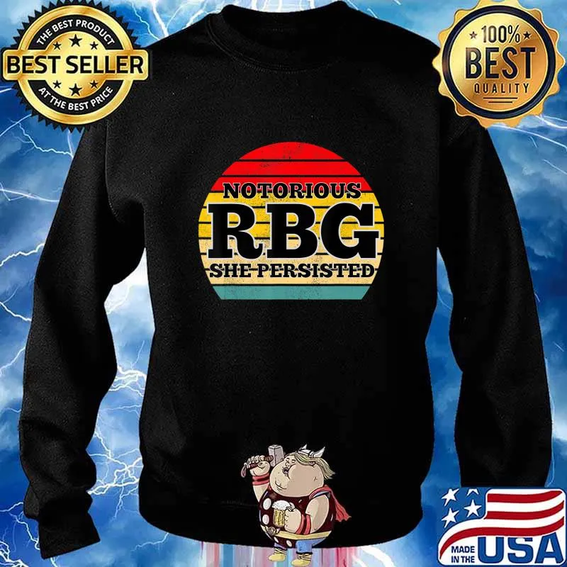She Persisted RBG Ruth Bader Ginsburg Girl Power Retro Women T-Shirt Sweater
