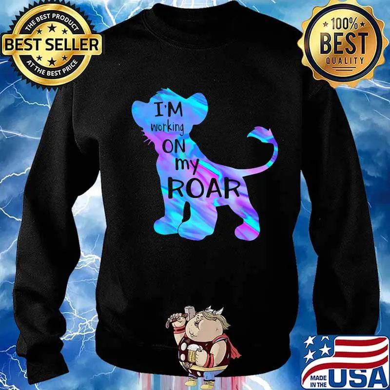 Simba i'm working on my roar s Sweater