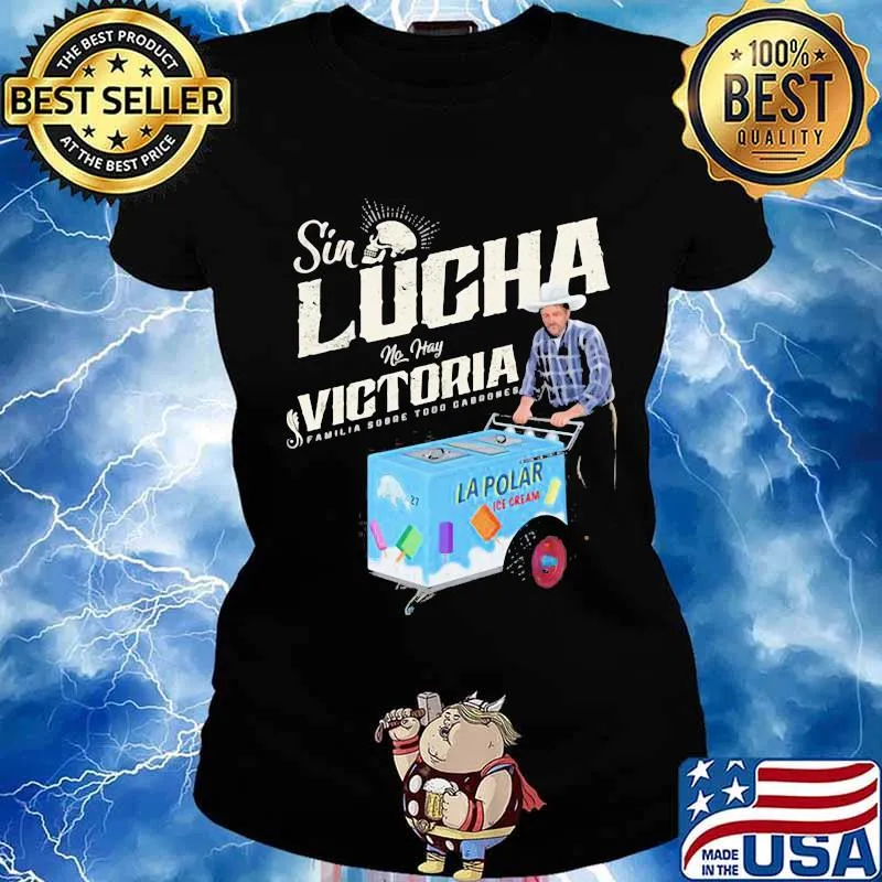 Sin lucha no was victoria familia sobre todo cabernet ice cream s Ladies tee