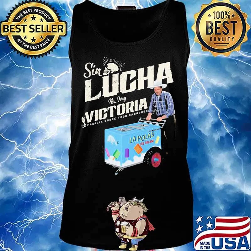 Sin lucha no was victoria familia sobre todo cabernet ice cream s Tank top