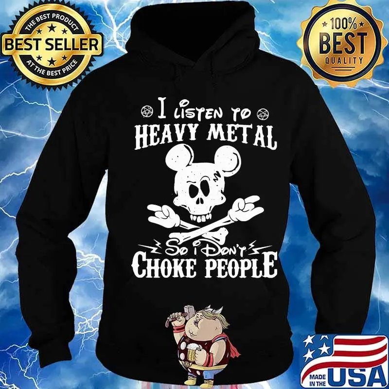 Skull mickey mouse i listen to heavy metal so i don't choke people s Hoodie