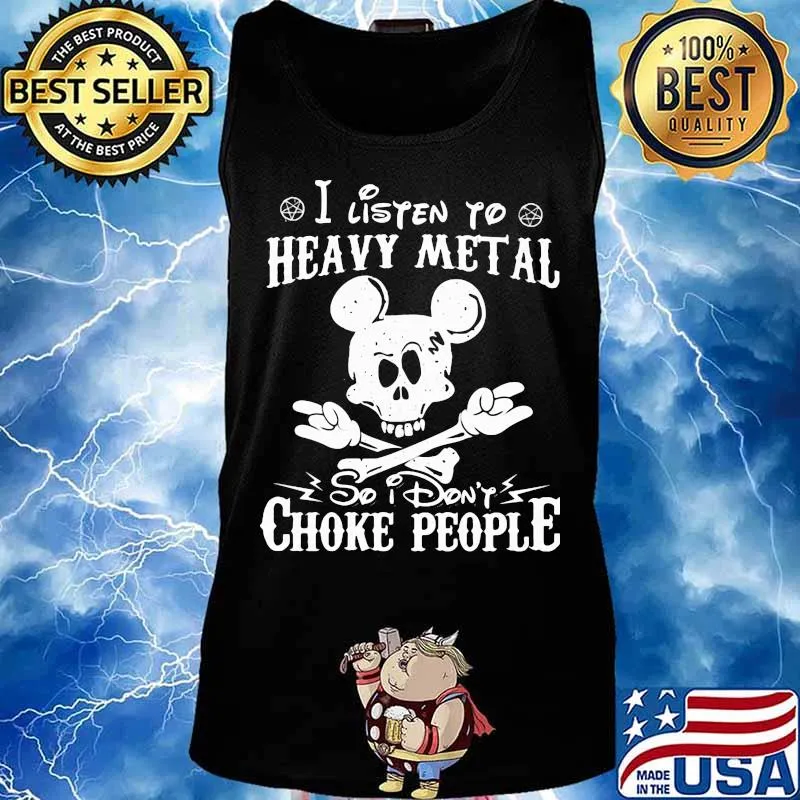 Skull mickey mouse i listen to heavy metal so i don't choke people s Tank top