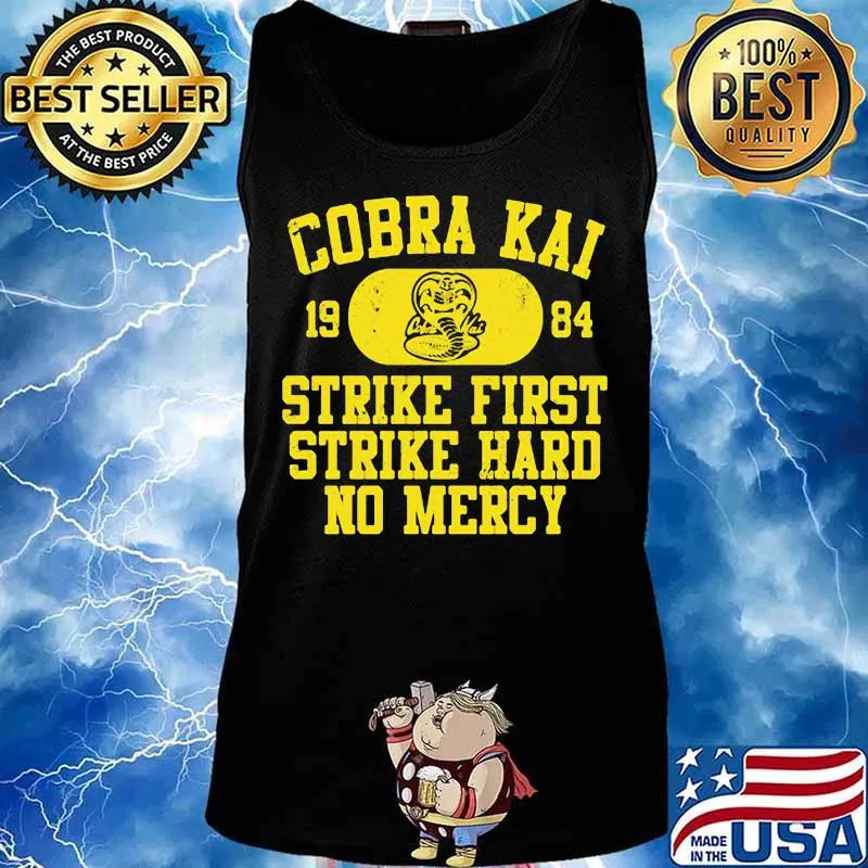 Snake cobra kai 1984 strike first strike hard no mercy s Tank top