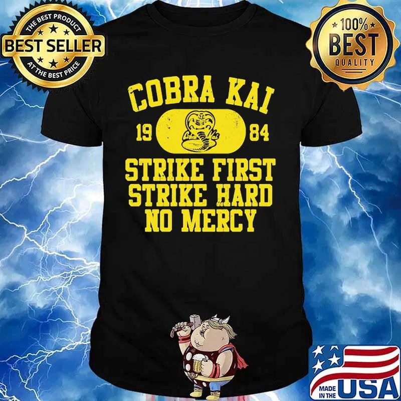 Snake cobra kai 1984 strike first strike hard no mercy shirt