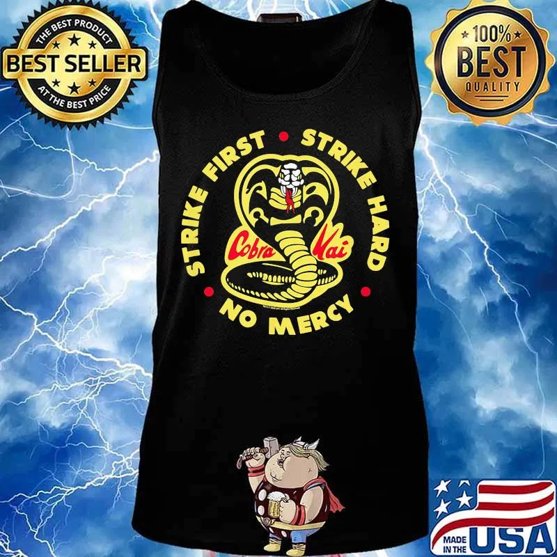 Snake strike first hard no mercy cobra kai s Tank top