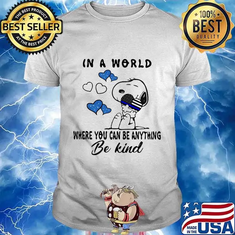 Snoopy hug heart american flag in a world where you can be anything be kind shirt