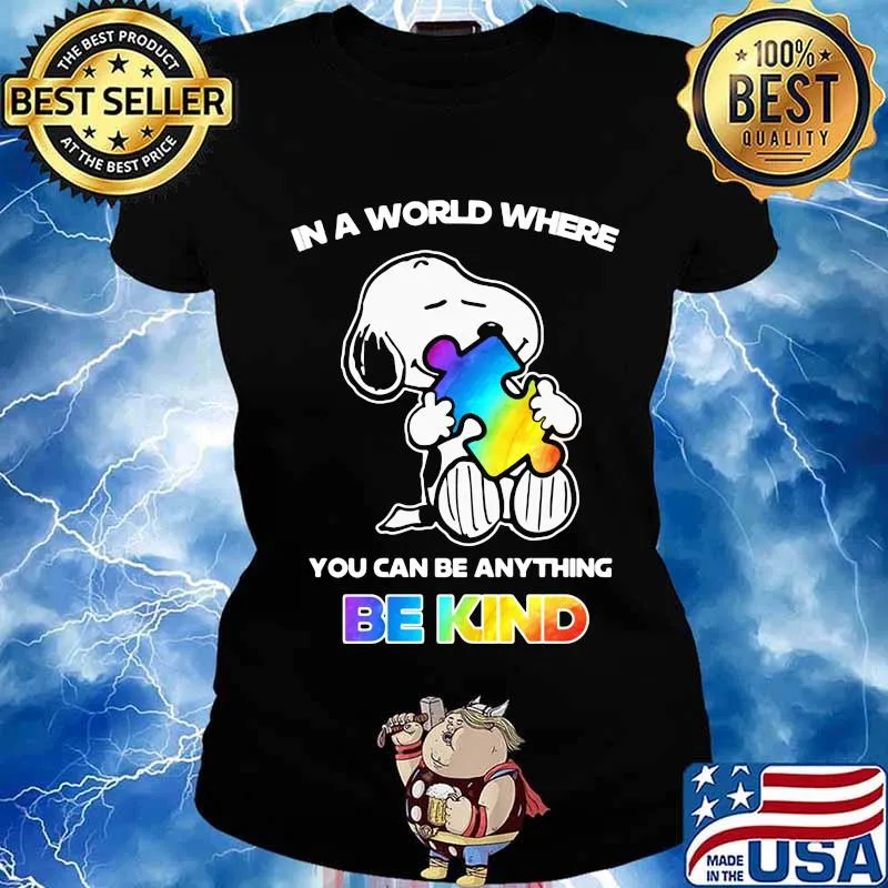 Snoopy in a world where you can be anything be kind autism s Ladies tee