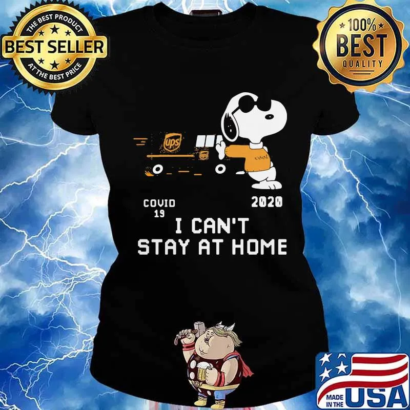 Snoopy ups covid-19 2020 i can't stay at home s Ladies tee
