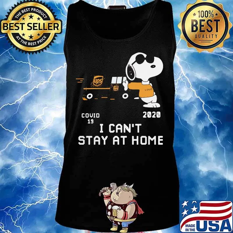 Snoopy ups covid-19 2020 i can't stay at home s Tank top