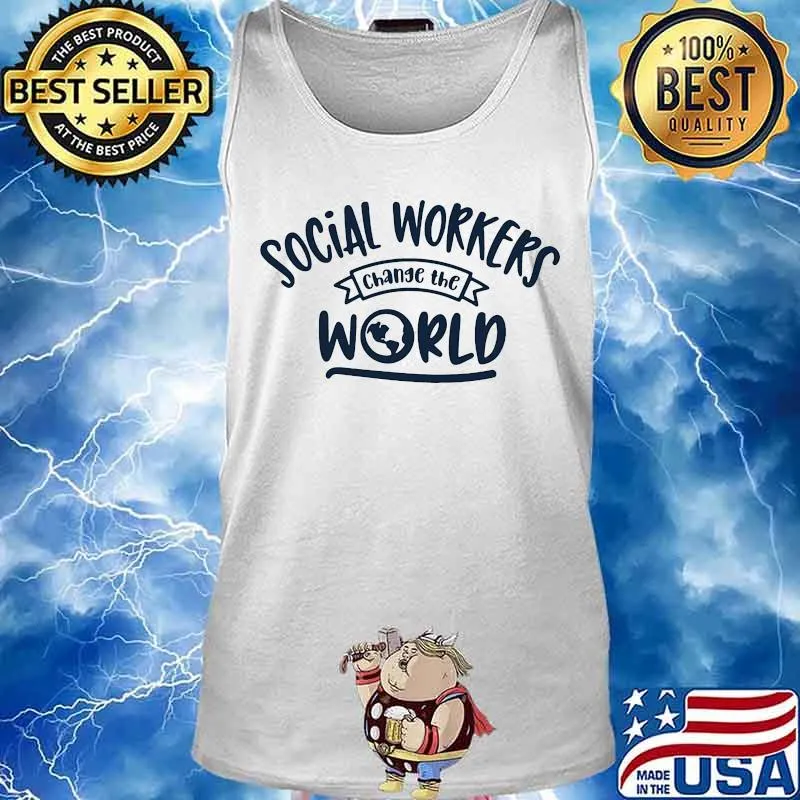 Social workers change the world s Tank top