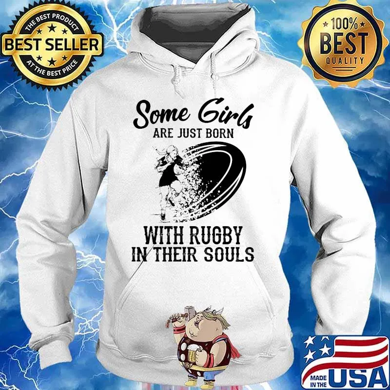 Some girls are just born with rugby in their souls s Hoodie