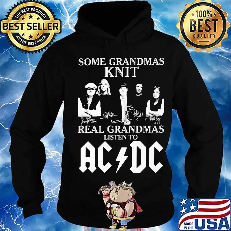 Some grandmas knit grandmas listen to acdc signatures s Hoodie