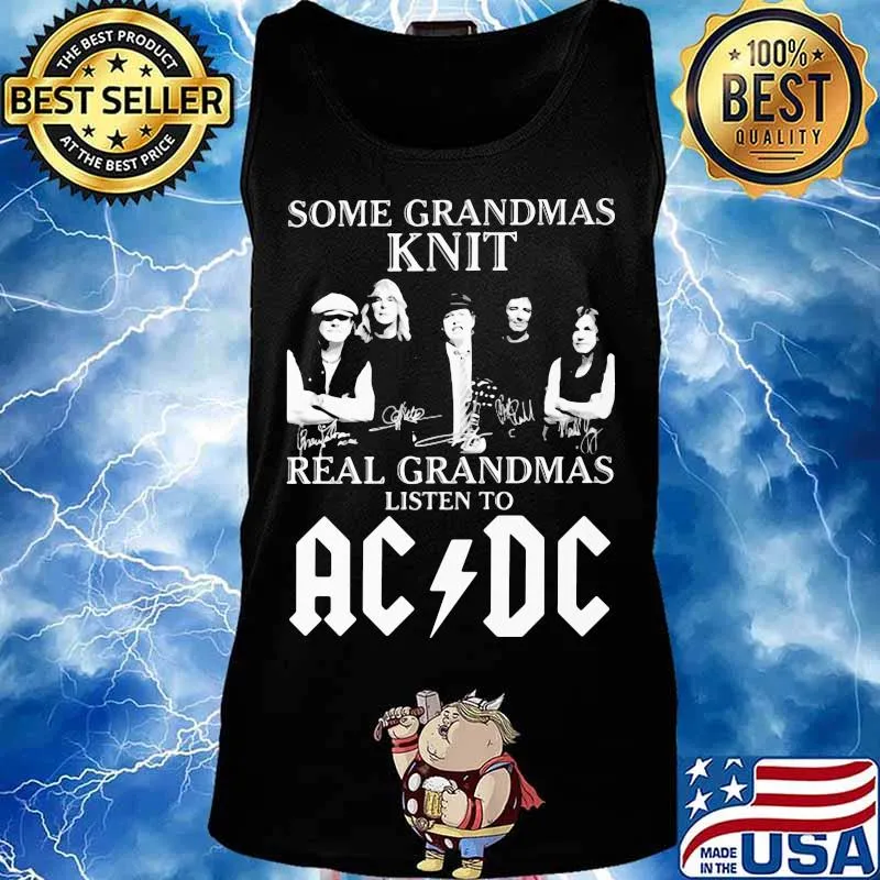 Some grandmas knit grandmas listen to acdc signatures s Tank top